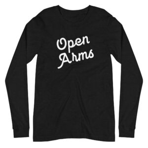 Open Arms Script Unisex Long Sleeve Tee Dark